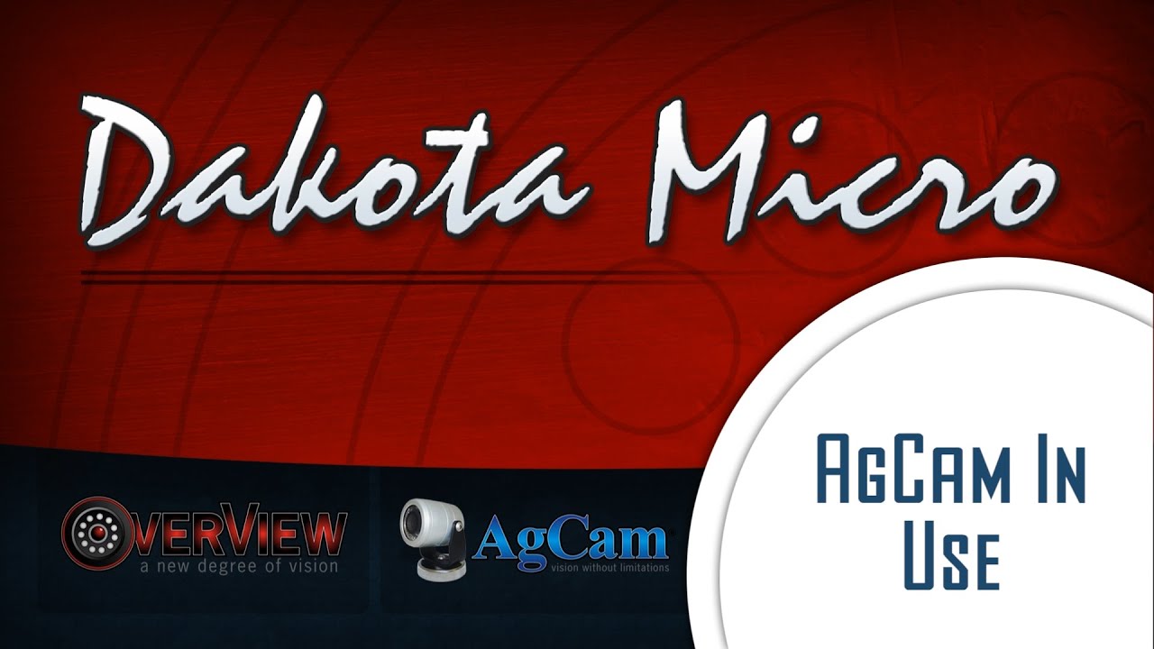Dakota Micro | AgCam in Use