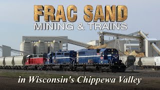Frac Sand Mining & Trains in Wisconsin's Chippewa Valley