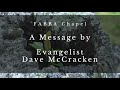 Chapel Feb. 16 - Evangelist Dave McCracken (audio only)
