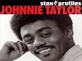 ONE THING WRONG WITH MY WOMAN - Johnnie Taylor