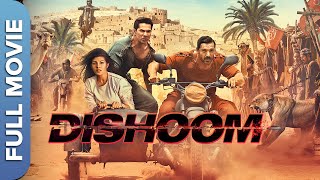 ढिशूम  Dishoom  Hindi Full Action Movie 