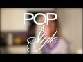 What is POP! of Style?