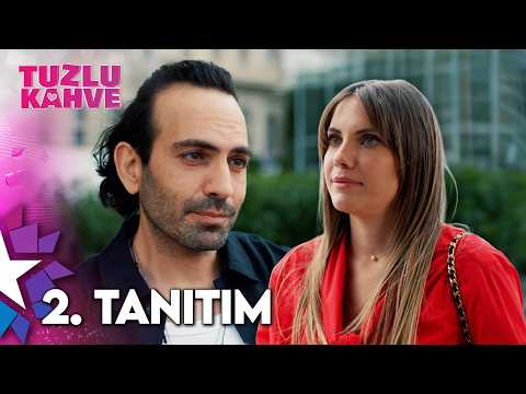 Tuzlu Kahve 2. Tanıtım                                                                                                                                                                                                                                    
