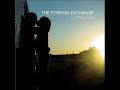 The Foreign Exchange - Call