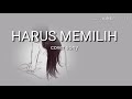Harus Memilih (cover Sony)