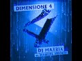 Dj Matrix - La  Teoria Del Martello (Dimensione 4 By Dj Matrix & Manuel Negrin)