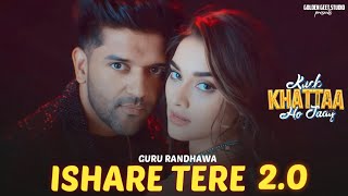 Guru Randhawa : ISHARE TERE  Saiee M  Ft Dhvani B 