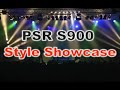 PSR S900 Style Showcase