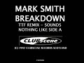 Marc Smith - Breakdown TTF Remix Marc Smith - Breakdown TTF Remix