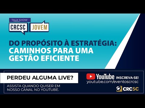 talk-show-crcsc-jovem-do-proposito-a-estrategia-caminhos-para-uma-gestao-eficiente