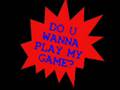 videos de do u wanna play my game