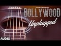 Bollywood Songs UNPLUGGED 2016 | T-Series Bollywood Songs UNPLUGGED 2016 | T-Series