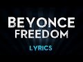 Beyonce Ft. Kendrick Lamar - Freedom (Lyrics)