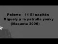 Palomo - 11 El capitan Miguely y la patrulla yonky