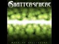 shattersphere- in the face of anger