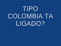 tipo colombia