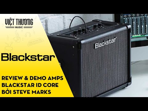 Review và demo amplifier Blackstar ID CORE