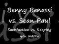 Benny Benassi VS Sean Paul - Satisfaction / Temperature Benny Benassi VS Sean Paul - Satisfaction / Temperature