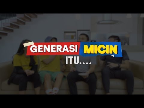 Download Video CIRI2 GENERASI MICIN.. Download Video CIRI2 GENERASI MICIN..