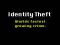 videos de Identity Theft: Worlds Fastest Growing Crime