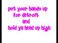 hands up for detroit/hold ya head up high hands up for detroit/hold ya head up high