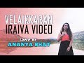 Velaikkaran - Iraiva Cover Video | Ananya Bhat | A