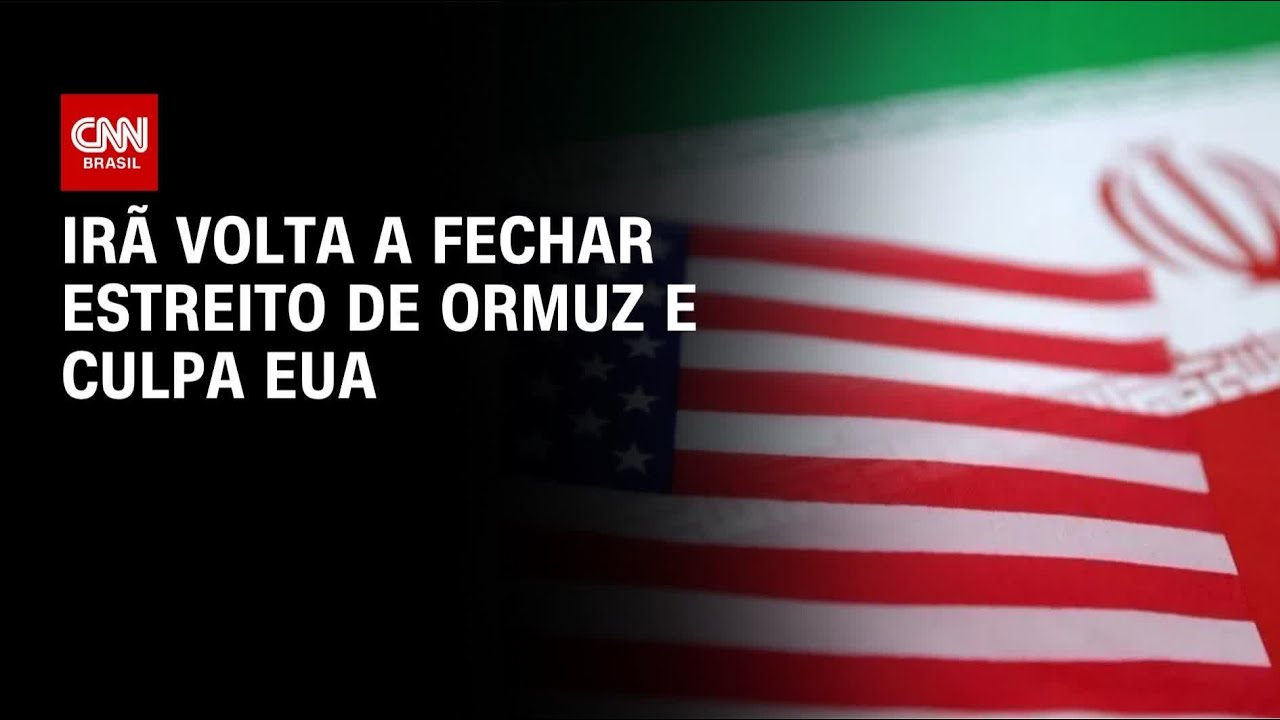 Guerra no Oriente Médio: Irã volta a fechar Ormuz e culpa Estados Unidos | AGORA CNN