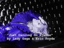 Just Dancing On Pjanoo (Vannisje Msh) - Lady Gaga/Eric Prydz