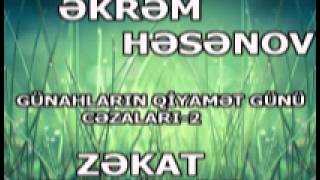 EKREM HESENOV GUNAHLARIN QIYAMET GUNU CEZASI ZEKAT VERMEYENIN CEZASI