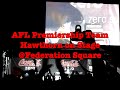 特集メルボルンVol.6 AFL Premiership Team Hawthorn on Stage @ Federa