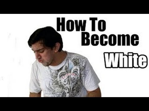 how to become white