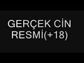 GERÇEK CİN GÖRÜNTÜLERİ
