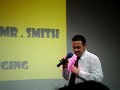 Head teacher!! Mr Smith sings???