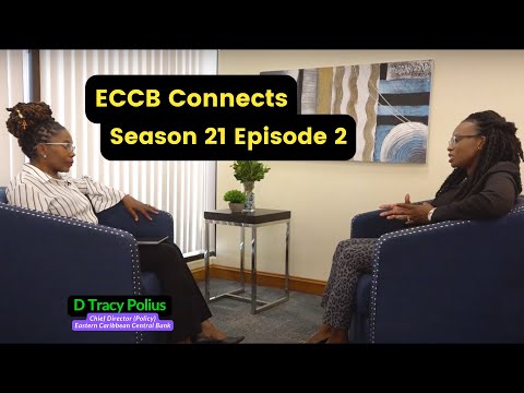 ECCB Connects Season 21 Episode 2 - Financial Market Conduct