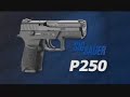  SIG SAUER P250 Handguns advertising commercials