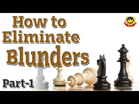 How to Eliminate Blunders?