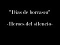 Heroes del silencio - Días de borrasca