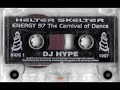 DJ Hype - Helter Skelter Energy 97 - Pt2 DJ Hype - Helter Skelter Energy 97 - Pt2