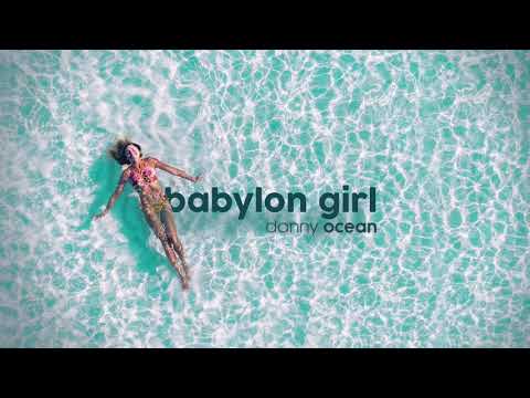 Babylon Girl - Danny Ocean