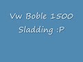 Vw Boble sladd