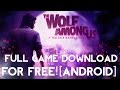 Video for The Wolf Among Us android full