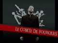 la vraie fausse histoire du comte de fourques..la suite...