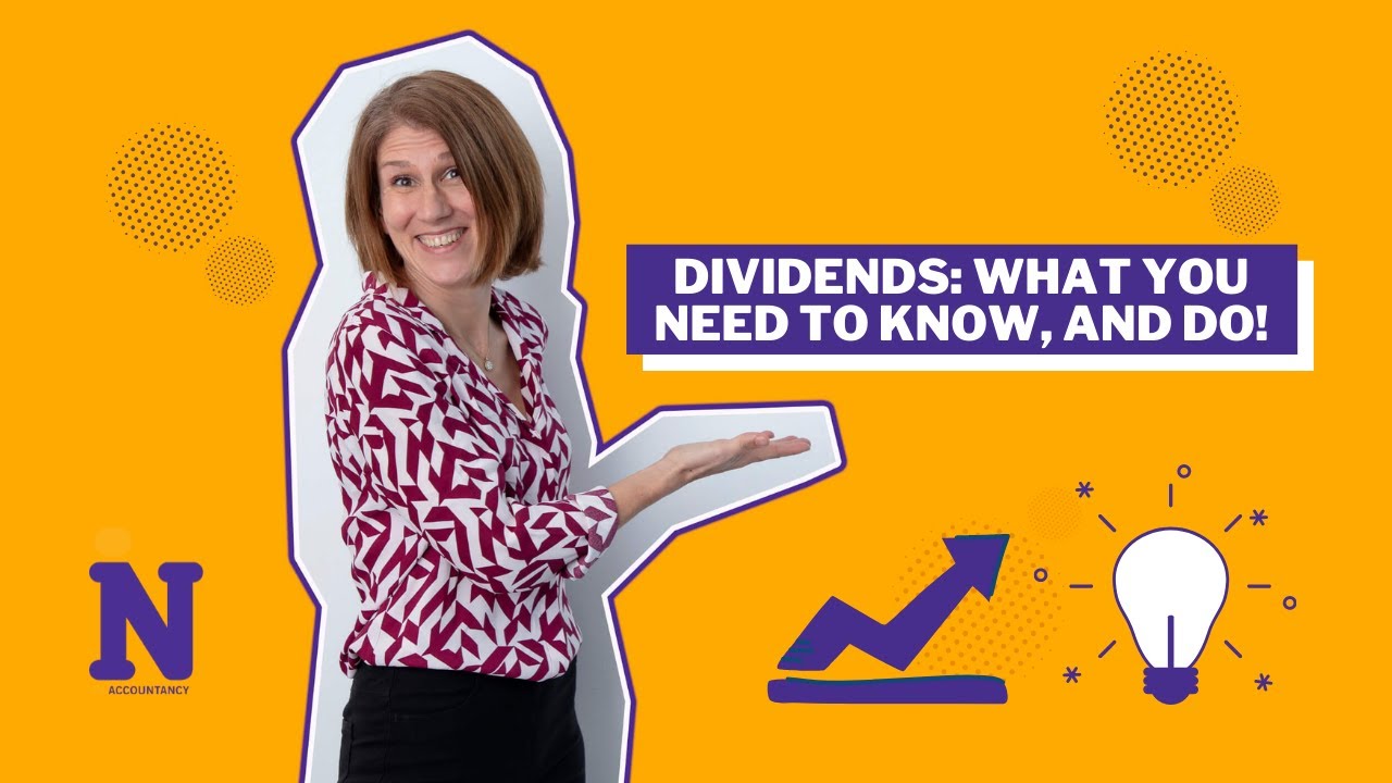 Dividends - what you need to know, and do! UK Tax Advice for Business Owners (2019)