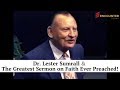 Message On Faith - Dr. Lester Sumrall Message On Faith - Dr. Lester Sumrall