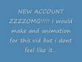 videos de NEW ACCOUNT