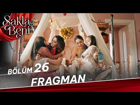 Sakla Beni 26. Bölüm Fragmanı                                                                                                                                                                                                                             