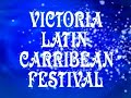 Victoria Latin Caribbean Music Festival