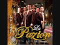 La Pazion De Durango Sin Ti Video and Lyrics