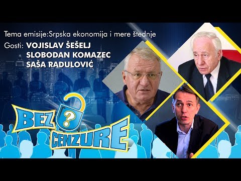 Bez Cenzure - Gosti: dr Vojislav Šešelj, prof. dr Slobodan Komazec, Saša Radulović