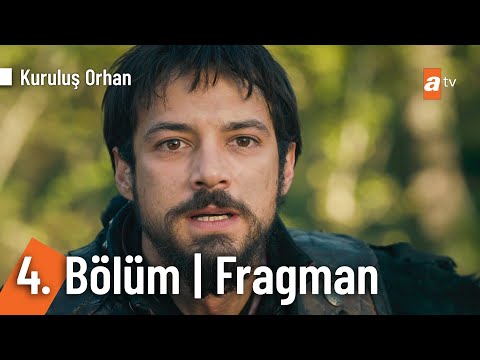 Kuruluş Orhan 4. Bölüm Fragmanı                                                                                                                                                                                                                           